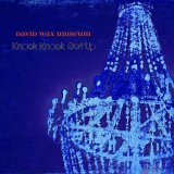 David Wax Museum - Knock Knock Get Up