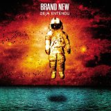 Brand New - Deja Entendu