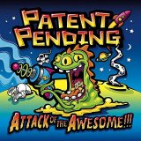 Patent Pending - Attack Of The Awesome!!! EP