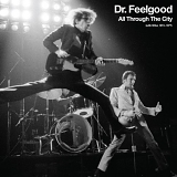 Dr. Feelgood - All Through the City