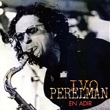 Ivo Perelman - En Adir