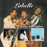 Labelle - Nightbirds (1974) / Phoenix (1975)/ Chameleon (1976)