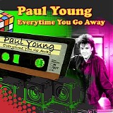 Paul Young - Every Time You Go Away (Re-Recorded / Remastered)