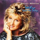 Anita Meyer - Why Tell Me Why