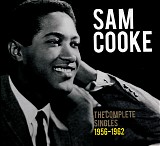 Sam Cooke - The Complete Singles 1956-1962