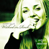 Kerry Ellis - Wicked In Rock