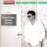 Guidry, Greg - Private Session