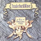 FunderburkMiner - The Dwelling Place