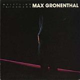Gronenthal, Max - Whistling in the dark