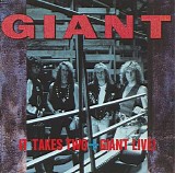 Giant - It takes two + Giant live!