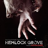 Nathan Barr - Hemlock Grove