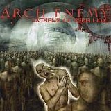 Arch Enemy - Anthems Of Rebellion