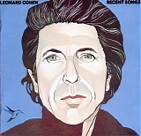 Leonard Cohen - Recent Songs