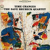 Brubeck, Dave (Dave Brubeck) Quartet, The (The Dave Brubeck Quartet) - Time Changes