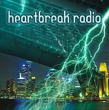 Heartbreak Radio - Heartbreak Radio