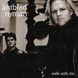 Antblad Nyman - Walk with me