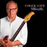 Chuck Loeb - Silhouette