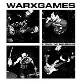 WarXgames - 9 Trax/No Nightmare
