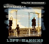 Buckethead & Travis Dickerson - Left Hanging