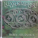 Luar na Lubre - Beira AtlÃ¡ntica