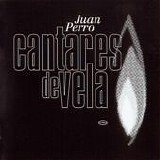 Juan Perro - Canteres De Vela