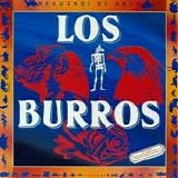 Los Burros - JamÃ³n de burro/Rebuznos de Amor