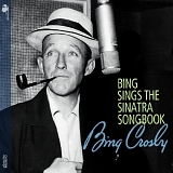 Bing Crosby - Bing Sings The Sinatra Songbook
