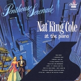 Nat King Cole - Penthouse Serenade