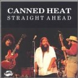 Canned Heat - Straight Ahead