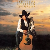 Ian Tyson - I Outgrew The Wagon