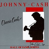 Johnny Cash - Classic Cash Hall Of Fame Series