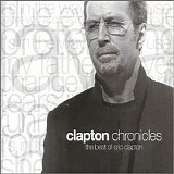 Eric Clapton - Clapton Chronicles - The Best of Eric Clapton