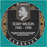 Teddy Wilson, Teddy Wilson Solo, Teddy Wilson Quartet, Teddy Wilson Quintet, Ted - Teddy Wilson Orchestra 1942-1945