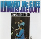 Howard McGhee & Illinois Jacquet - Here Comes Freddy