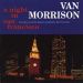 Van Morrison - A Night In San Francisco