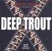 Walter Trout - Deep Trout (Limited Edition)