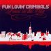 Fun Lovin' Criminals - Livin in the City