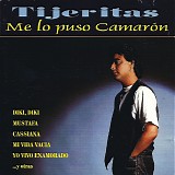 Tijeritas - Me Lo Puso CamarÃ³n