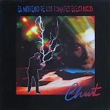 Chust - El Misterio De Los Tomates Electricos
