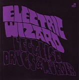 Electric Wizard - Legalise Drugs & Murder