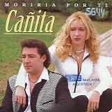 CaÃ±ita - Moriria Por Ti