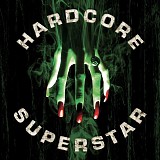 Hardcore Superstar - Beg For It