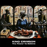 King Crimson - The Power To Believe