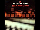 Willis Gator Jackson Quintet - Soul Night Live!