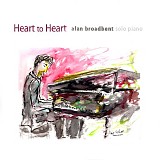 Alan Broadbent - Heart To Heart