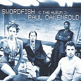 Paul Oakenfold - Swordfish