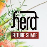 The Herd - Future Shade
