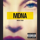 Madonna - MDNA World Tour (Live)