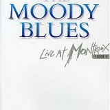 Moody Blues - Live At Montreux 1991
