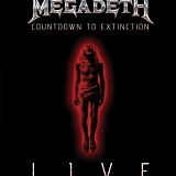 Megadeth - Countdown To Extinction Live